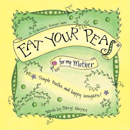 Eat Your Peas for my Mother
