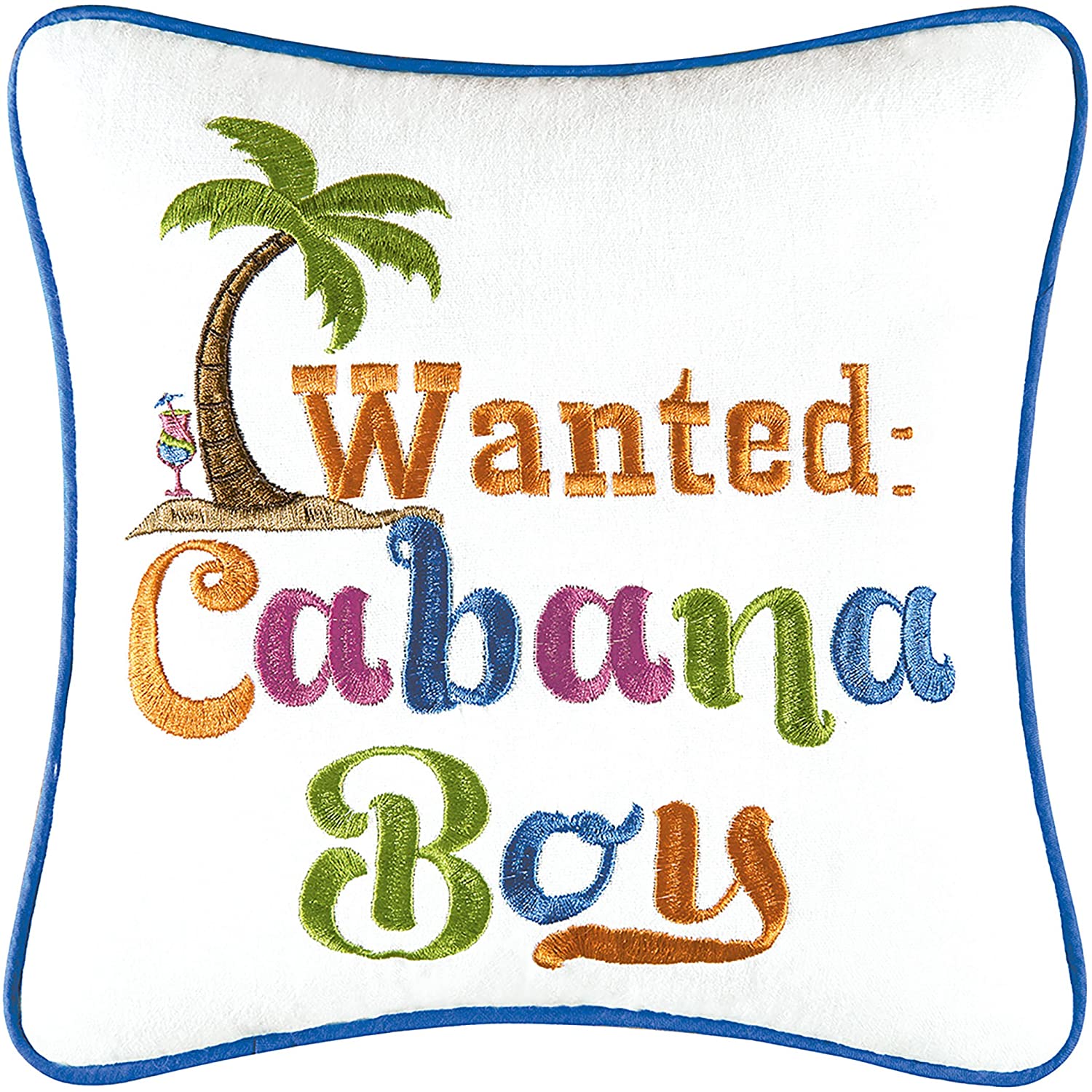 Wanted: Cabana Boy  Embroidery Pillow