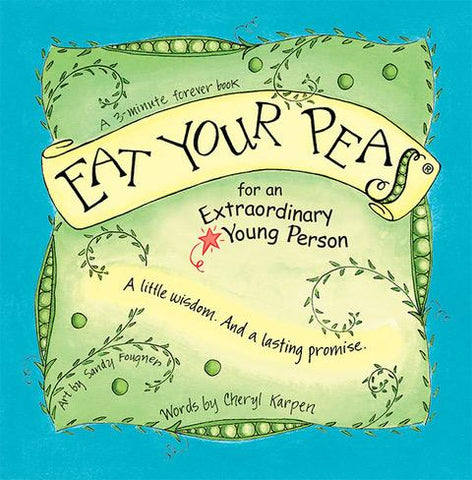 Eat Your Peas for an Extraordinary Young Person